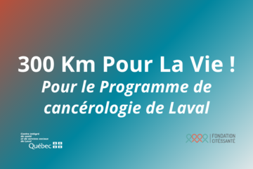 Défi vélo 300 km pour la VIE LAVAL