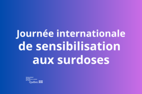 Journée internationale de sensibilisation aux surdoses : 31 août 2023
