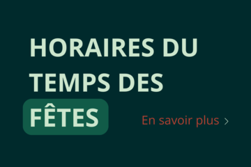 Votre santé est notre priorité, restez informé de nos heures d'ouverture pendant cette période festive