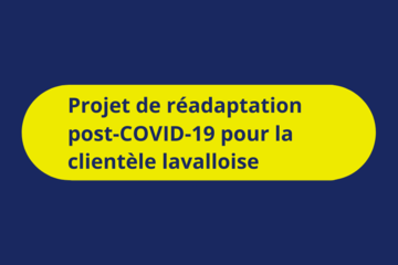 Projet de réadaptation pour la clientèle lavalloise post-COVID-19