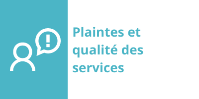 Plaintes et qualité des services