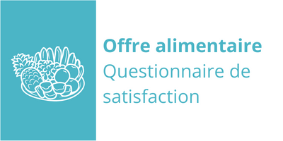 Offre alimentaire - Questionnaire de satisfaction