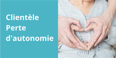 Clientèle perte d'autonomie