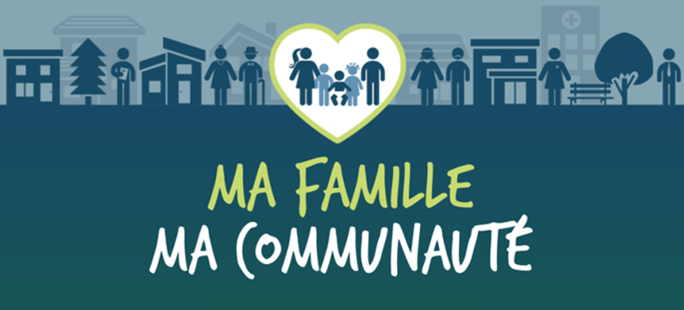 Ma famille, ma communauté