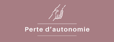 Perte d’autonomie